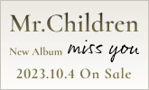 Mr.Children、2年10ヶ月ぶりNewアルバム 10/4発売！