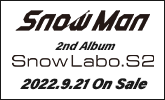Snow Man 2nd アルバム 9/21発売！